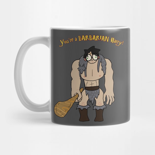 You're a Barbarian by Reckless Productions